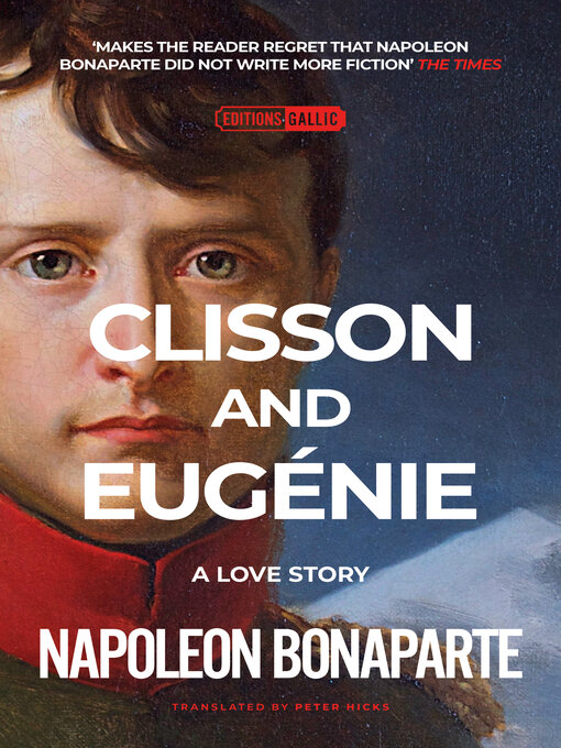 Title details for Clisson and Eugénie by Napoleon Bonaparte - Available